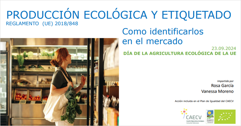  PRODUCCIÓN ECOLÓGICA Y ETIQUETADO - REGLAMENTO (UE) 2018/848